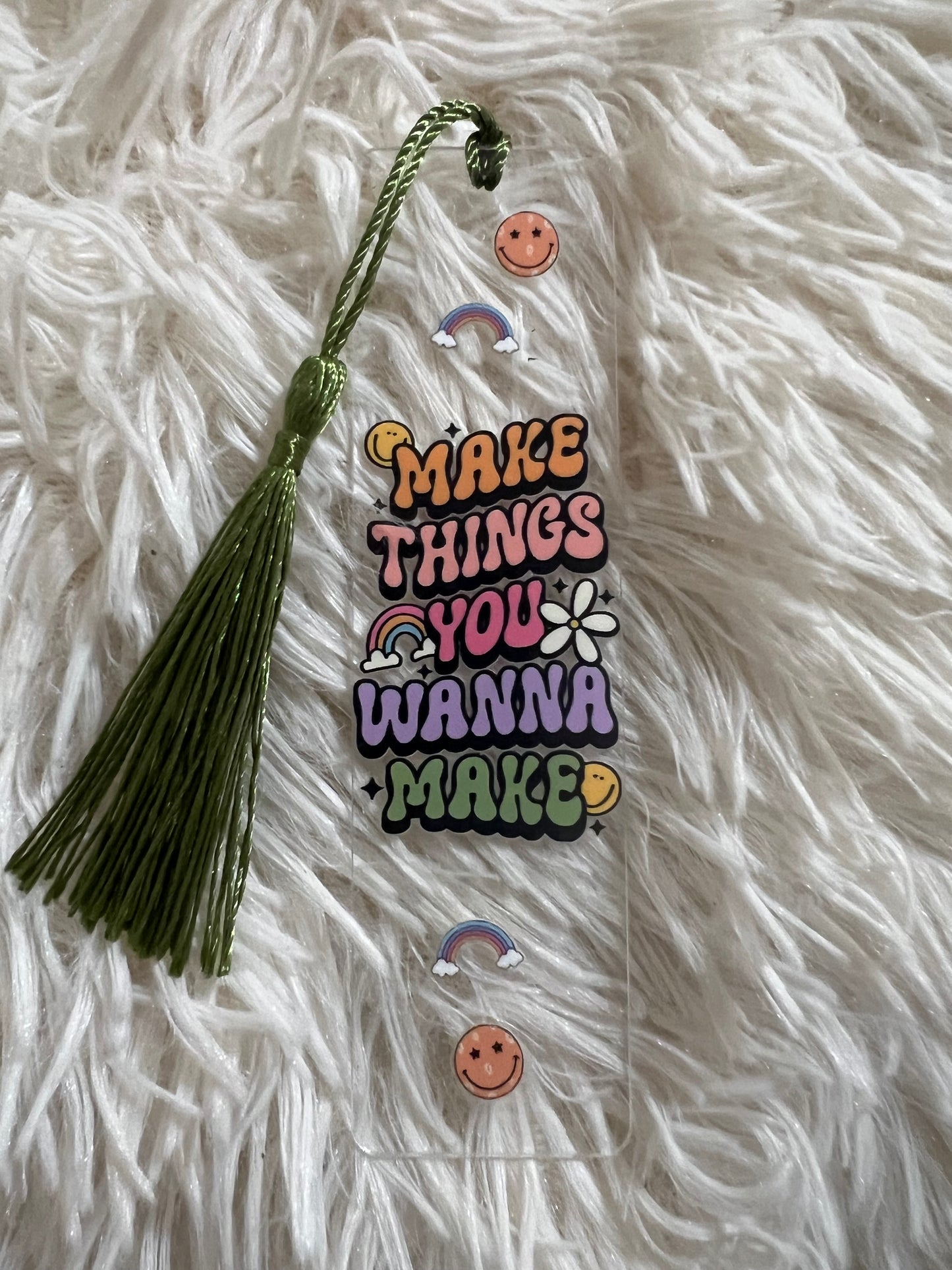 Make Things You Wanna Make Bookmark