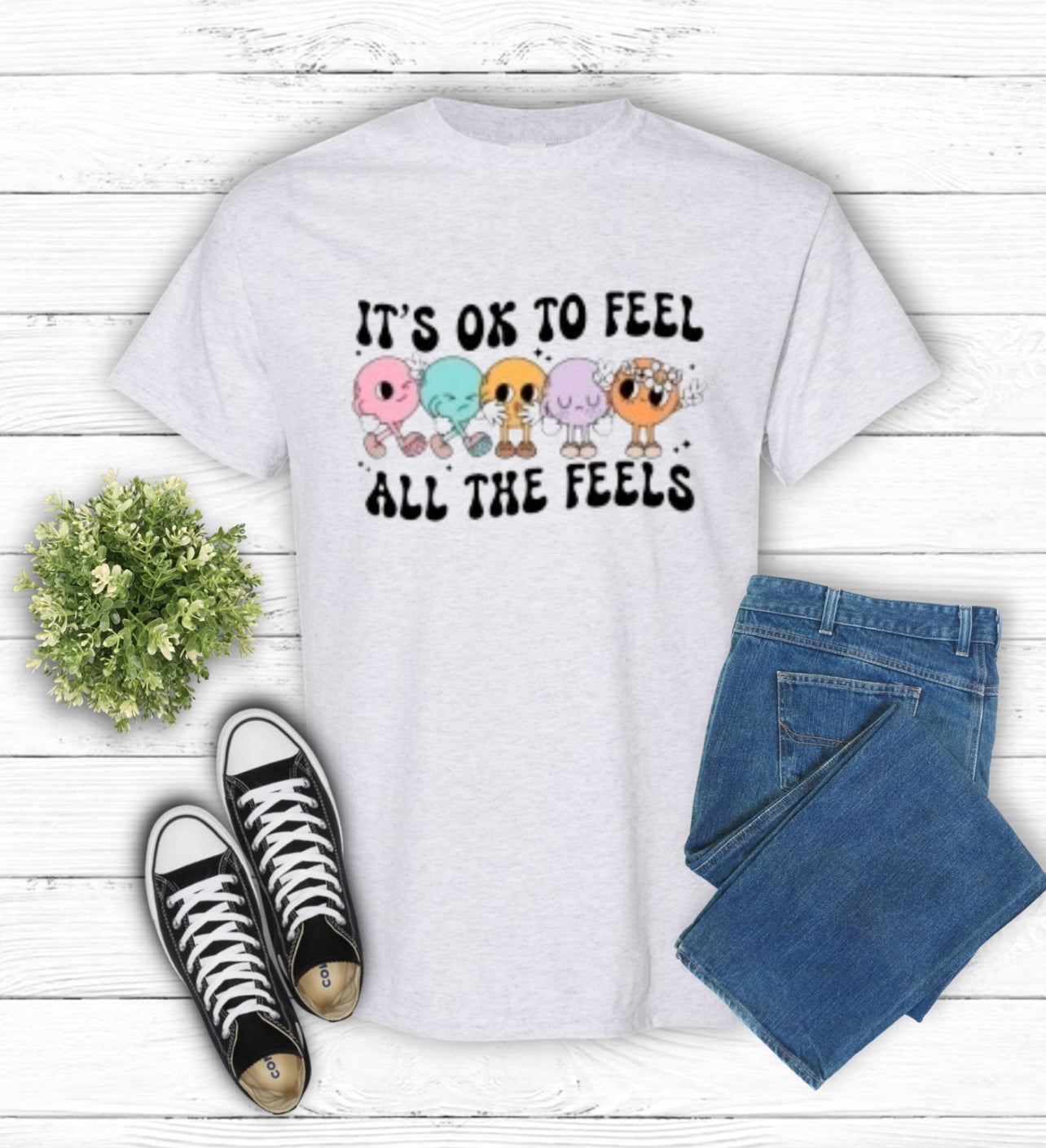 It’s Okay To Feel All The Feels T-Shirt