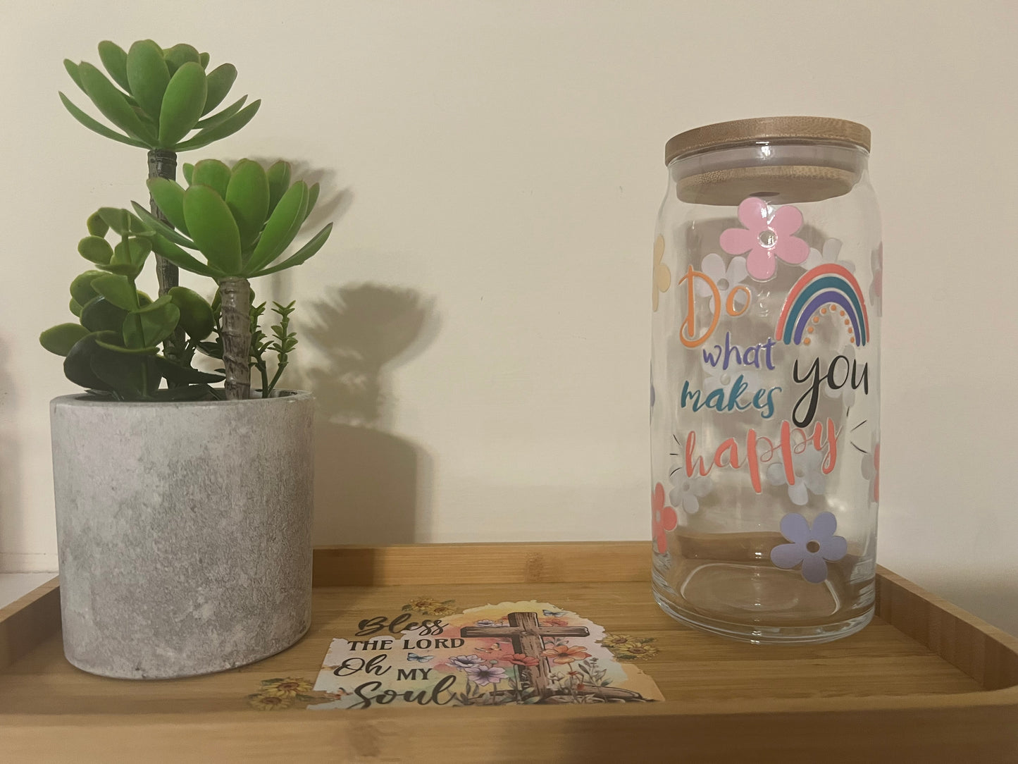 Do What Makes You Happy 20oz Glass Tumbler
