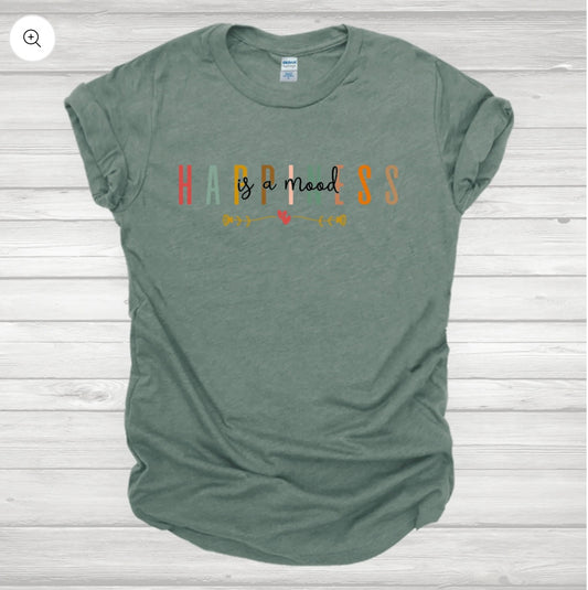 Happiness is a Mood T-shirt