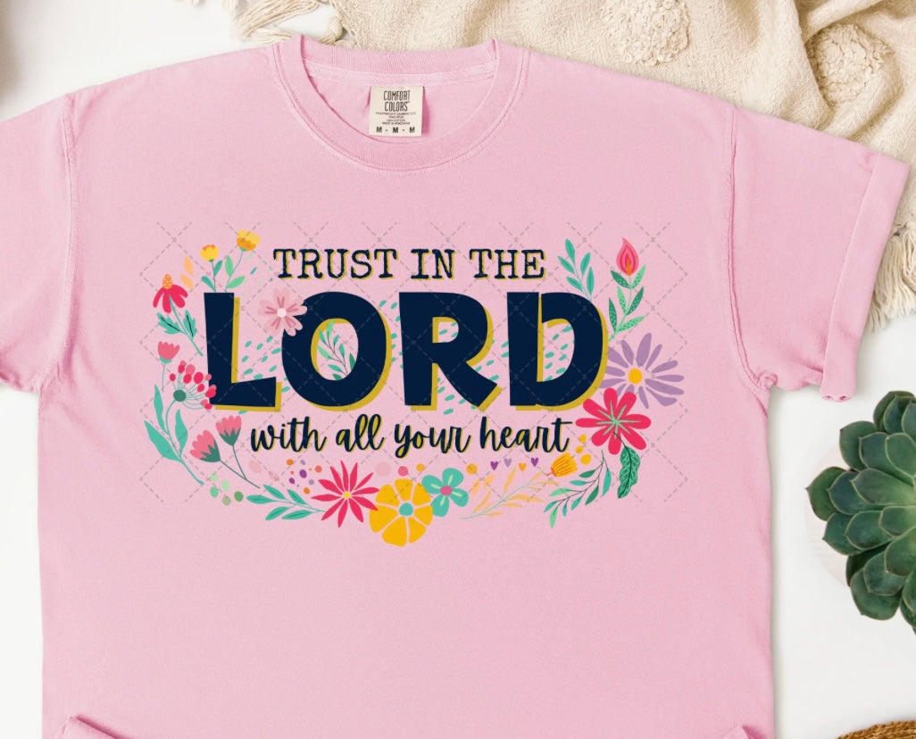 Trust In The Lord T-shirt