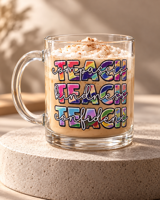 Teach Kindness 17oz Glass Coffee Mug – Teacher Appreciation Gift